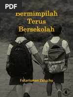Download Buku Bermimpilah Terus Bersekolah by FotarismanVanZaluchu SN230653055 doc pdf
