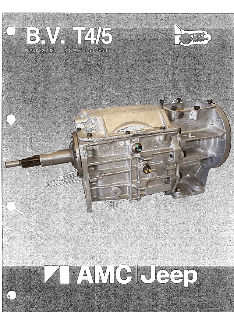T4 & T5 AMC Trans Rebuild Manual Manual Transmission Transmission