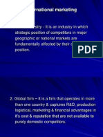 International Marketing: - 1. Global Industry - It Is An Industry in Which