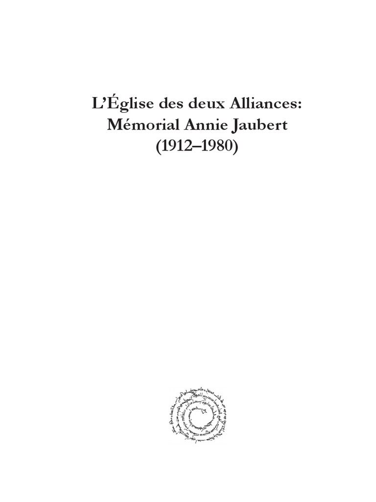 L Eglise Des Deux Alliances Memorial Annie Jaubert 1912 1980