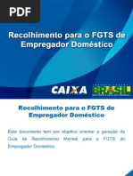 Recolhimento FGTS Empregador Domestico