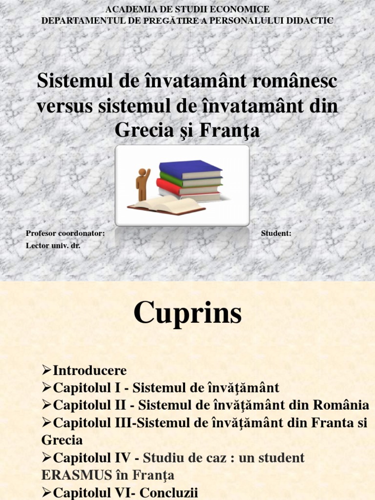 Sistemul De Invatamant Romanesc Versus Sistemul De Invatamant Din Grecia Si FranÅ£a