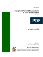 Development Plan and Environment: A Case of Ahmedabad. Master of Planning Dissertation by - Rohit Nadkarni