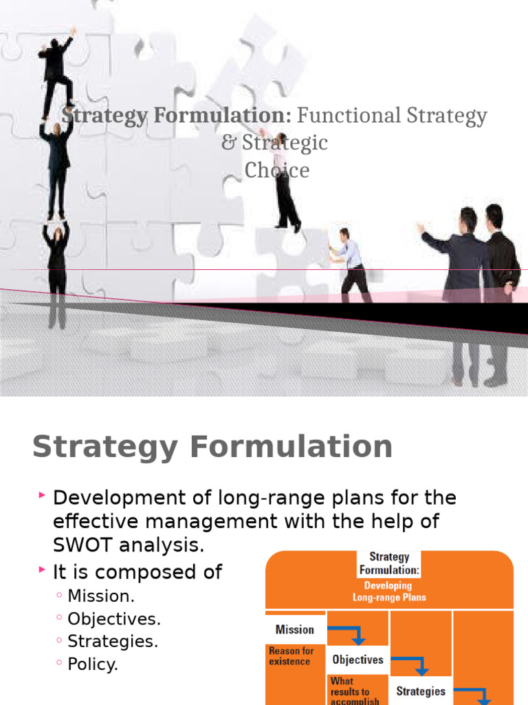 Strategy Formulation: Functional Strategy and Strategic Choice | PDF ...