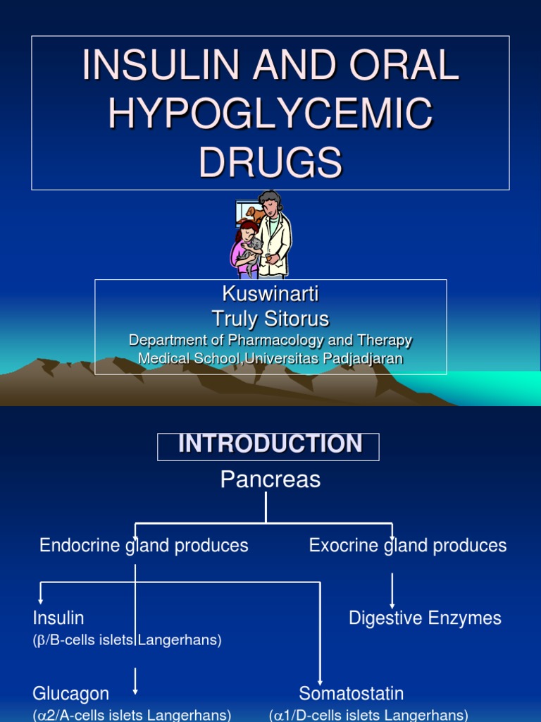 Insulin and Oral Hypoglycemic Drugs Insulin (28 views)