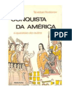 A Conquista Da América - A Questão Do Outro - Tzvetan Todorov