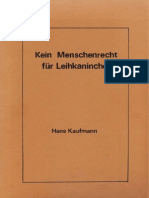 Strahlenfolter Stalking - (1915-198x) Hans Kaufmann - Kein Menschenrecht Für Leihkaninchen (1985)