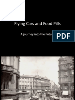 Flying Cars and Food Pills: A Journey Into The Future