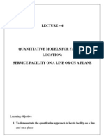 Lecture - 4: Learning Objective 1. To Demonstrate The Quantitative Approach To Locate Facility On A Line and On A Plane