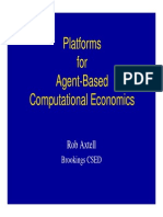 Platforms For Agent-Based Computational Economics: Rob Axtell