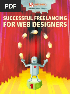 Successful Freelancing for Web Designers From Smashing Magazine