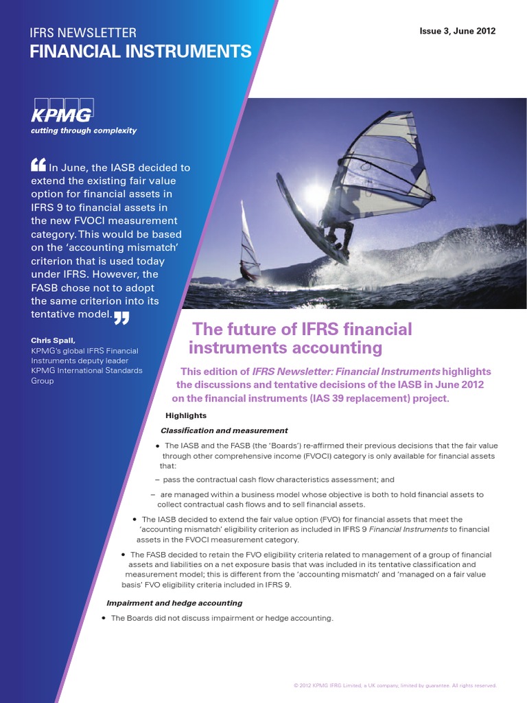 KPMG IFRS Newsletter Financial Instruments The Future of IFRS