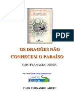 Os Dragoes Nao Conhecem o Paraiso