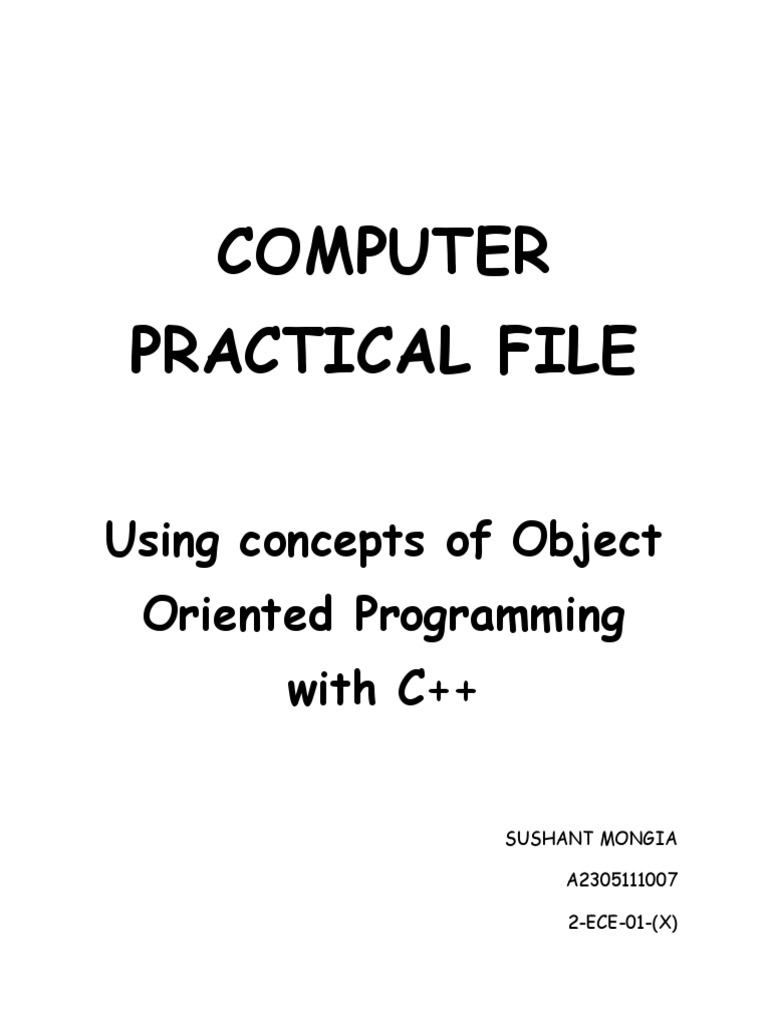 Computer Practical File C++ | C++ | Class (Computer Programming)