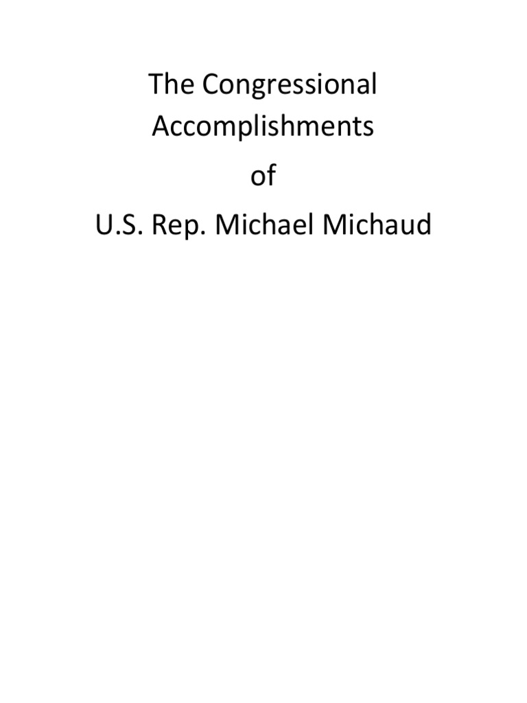 Congressional Achievements of Michael Michaud | PDF | Legislative ...