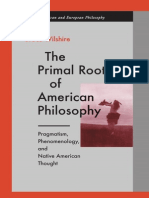 Bruce Wilshire The Primal Roots of American Philosophy Pragmatism, Phenomenology, and Native American Thought 2000