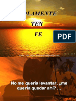 Solamente Ten Fe