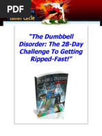 Dumbbell Disorder