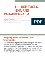 Lesson 1 Use Tools Equipment Paraphernalia in Caregiving