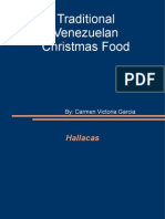 Traditional Venezuelan Christmas Food: By: Carmen Victoria Garcia
