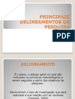 Principais Delineamentos de Pesquisa