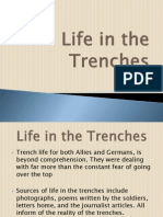 Life in The Trenches