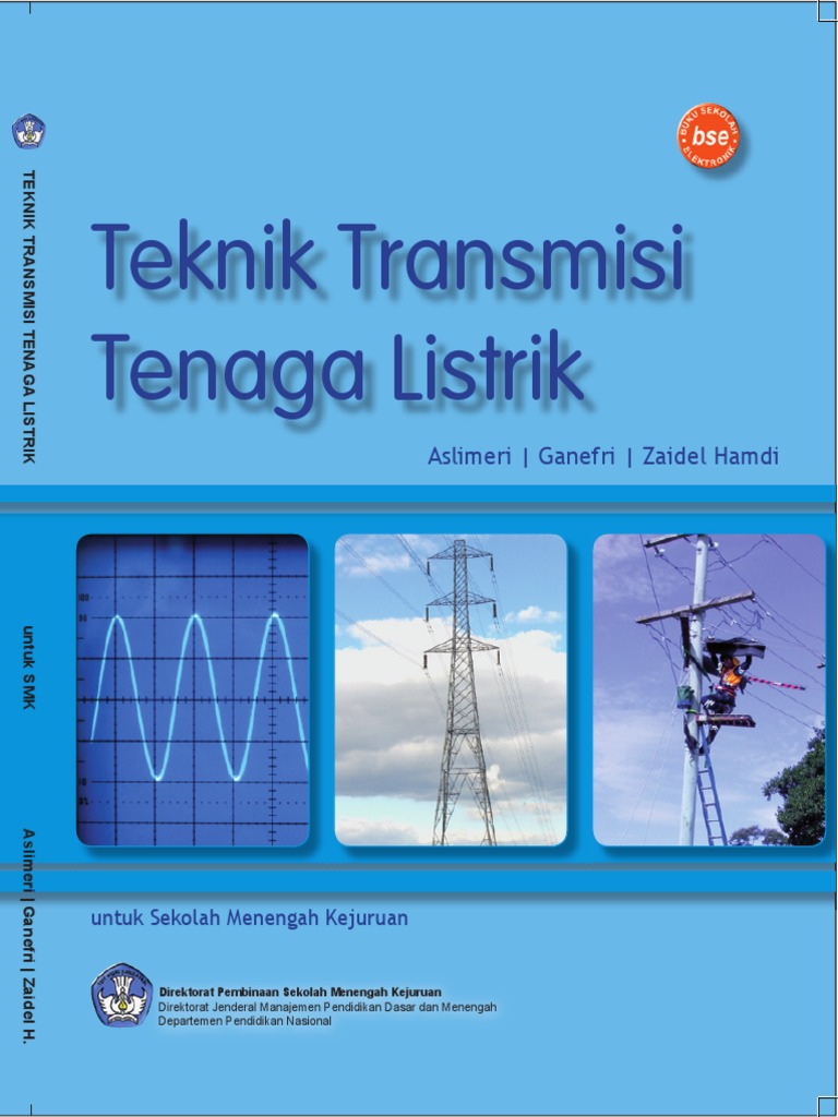 Teknik Transmisi Tenaga Listrik Teknik Transmisi Tenaga Listrik