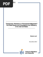 Temporary Workers or Permanent Migrants? The Kafala System and Contestations over Residency in the Arab Gulf States