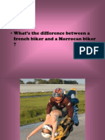 What's The Difference Between A French Biker and A Morrocan Biker ?