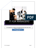 It For Managers: An Assignment On What Are Data Warehousing, Meta Data, Data Mining, and The Uses