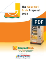 The Proposal 2008: Gourmet Grub