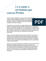 Um Café e a Conta - o Milionário Boêmio Que Bancou Prestes