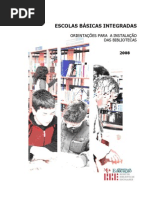 Escolas Básicas Integradas - Orientações Para a Instalação Das Bibliotecas