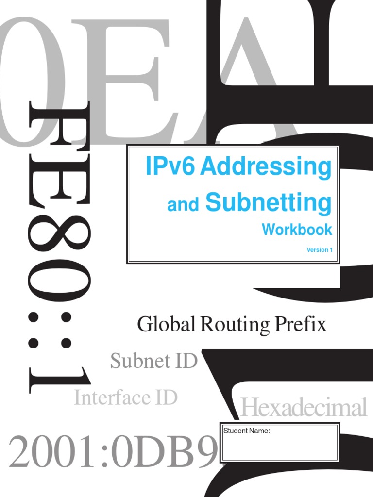 IPv6 Addressing and Subnetting Guide | PDF | Ip Address | I Pv6