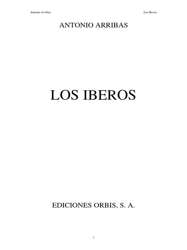 ARRIBAS PALAU, A. 1965 Los Iberos PDF PDF Península Ibérica Celtas