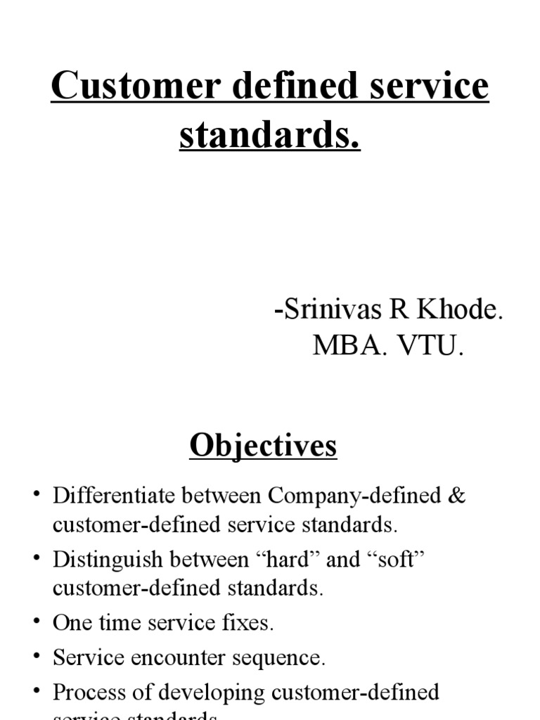 Customer Defined Service Standards Evaluation Business