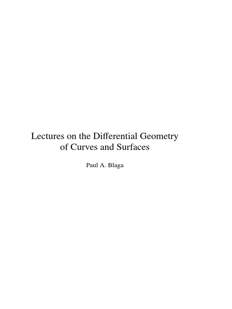 Lectures On The Differential Geometry of Curves and Surfaces (2005