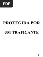 90- Protegida Por Um Traficante