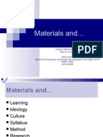 Materials and : Taken From: Materials Evaluation and Design For Language Teaching (Ian MC