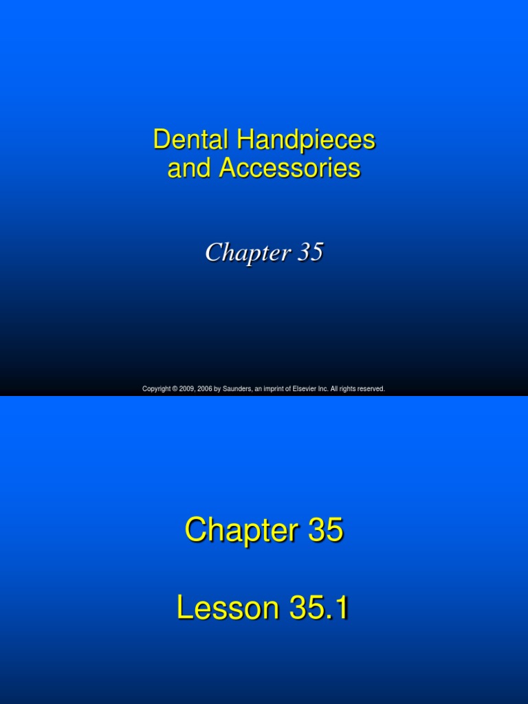 CH 35 Dental Handpieces and Accessories3641 PDF Mouth Dentistry
