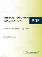 M. Keith Booker The Post-Utopian Imagination