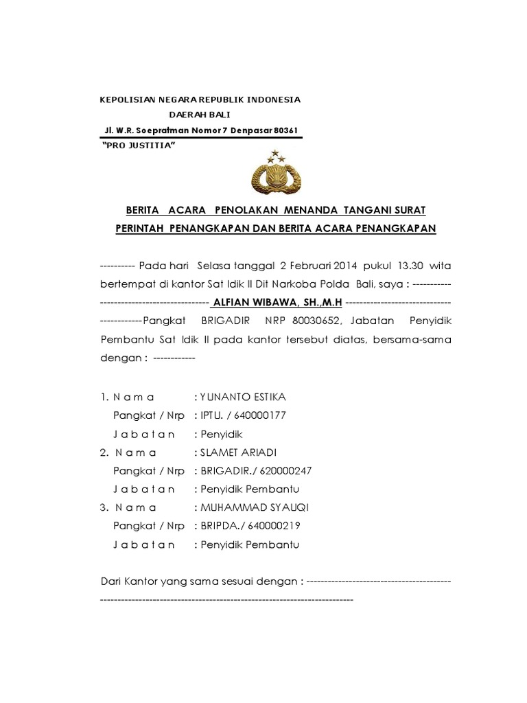 Berita Acara Penolakan Menanda Tangani Surat Perintah Penangkapan Dan Berita Acara Penangkapan