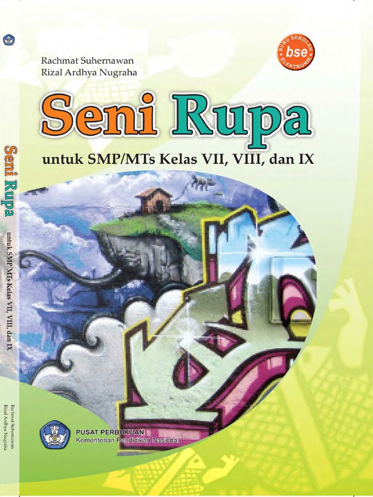 9 Seni Rupa Kelas 789 Rachmat Suhernawanrizal Ardhya Nugraha