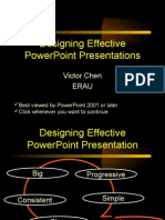 Designing Effective Powerpoint Presentations: Victor Chen Erau