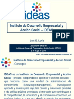 Luis E. Loría - Instituto de Desarrollo Empresarial y Acción Social (IDEAS) - Lanzamiento