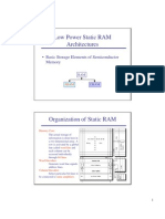 Low Power Static RAM Architectures Organization of Static RAM