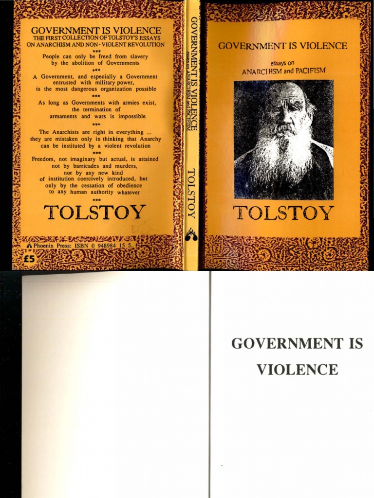 Leo Tolstoy Government Is Violence Essays On Anarchism and