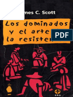 Los Dominados y El Arte de La Resistencia- James Scott