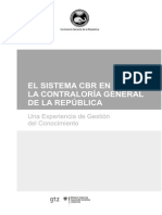 056-El Sistema CBR en La Contraloria General de La Republica Una Experiencia de Gestion Del Conocimiento