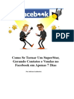 Como Se Tornar Um Superstar No Facebook